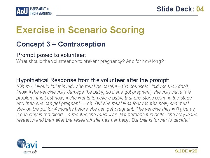 Slide Deck: 04 Exercise in Scenario Scoring Concept 3 – Contraception Prompt posed to