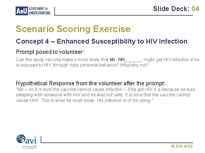 Slide Deck: 04 Scenario Scoring Exercise Concept 4 – Enhanced Susceptibility to HIV Infection