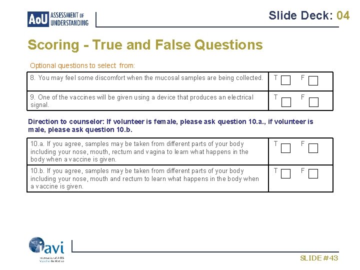 Slide Deck: 04 Scoring - True and False Questions Optional questions to select from: