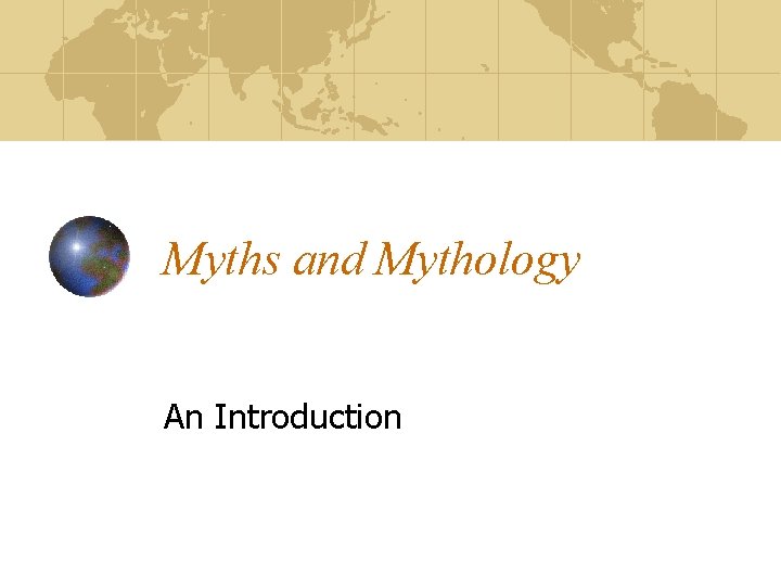 Myths and Mythology An Introduction 