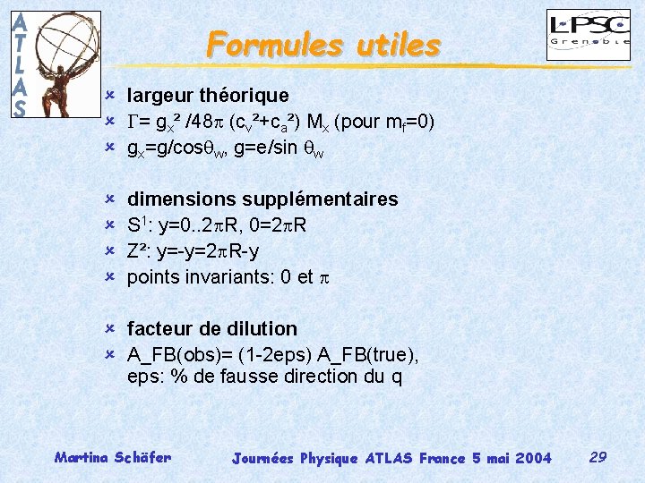 Formules utiles û largeur théorique û = gx² /48 (cv²+ca²) Mx (pour mf=0) û