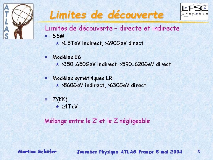 Limites de découverte – directe et indirecte û SSM « >1. 5 Te. V