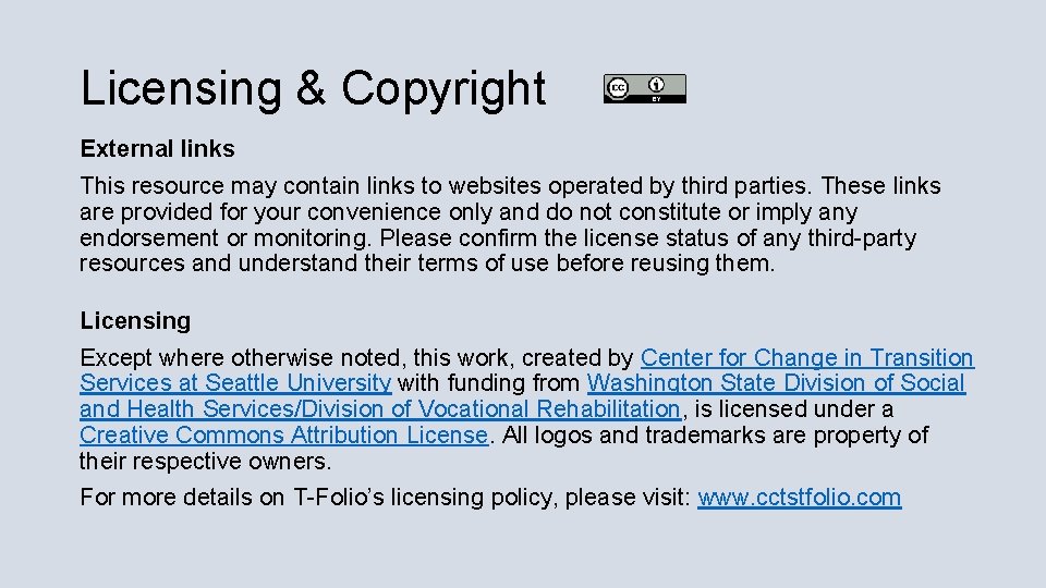 Licensing & Copyright External links This resource may contain links to websites operated by