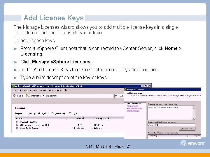 Add License Keys The Manage Licenses wizard allows you to add multiple license keys