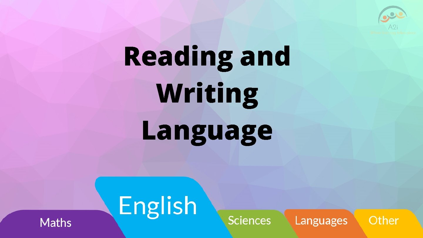 Reading and Writing Language 