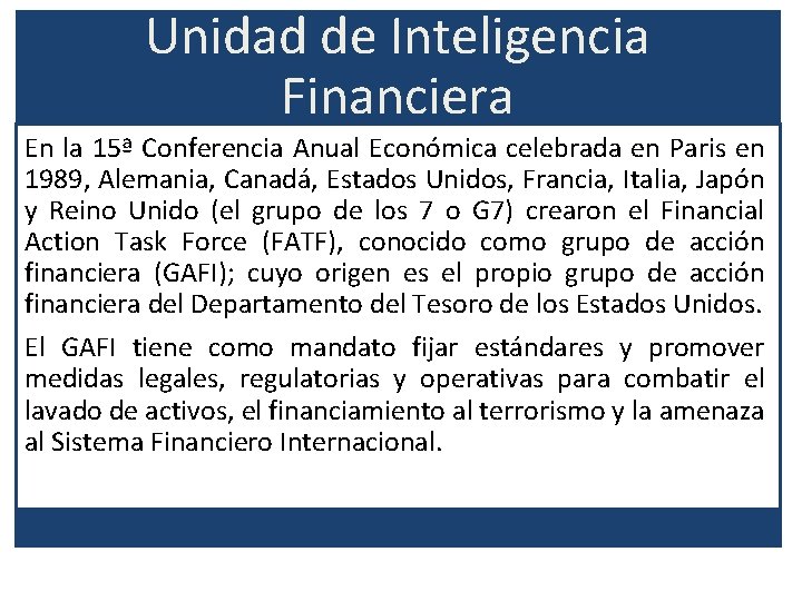 Unidad de Inteligencia Financiera En la 15ª Conferencia Anual Económica celebrada en Paris en