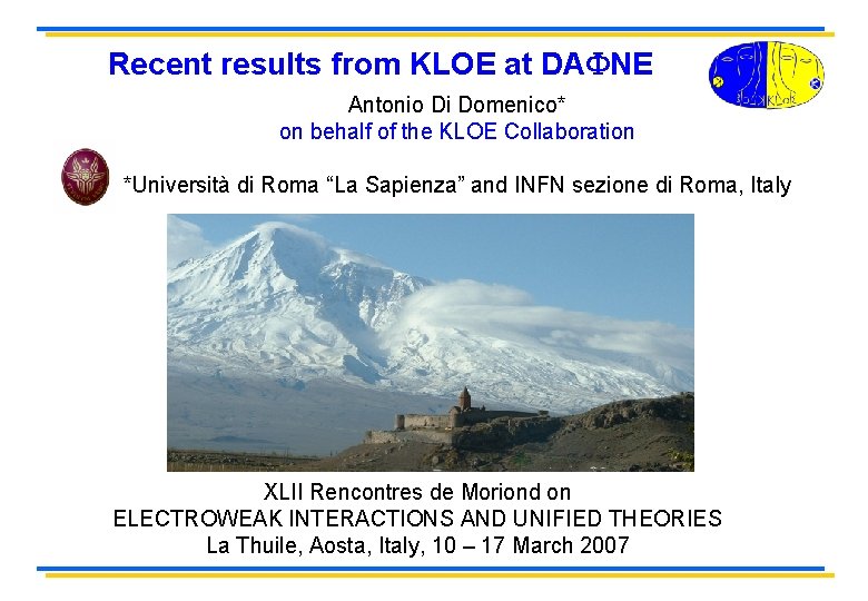 Recent results from KLOE at DA NE Antonio Di Domenico* on behalf of the