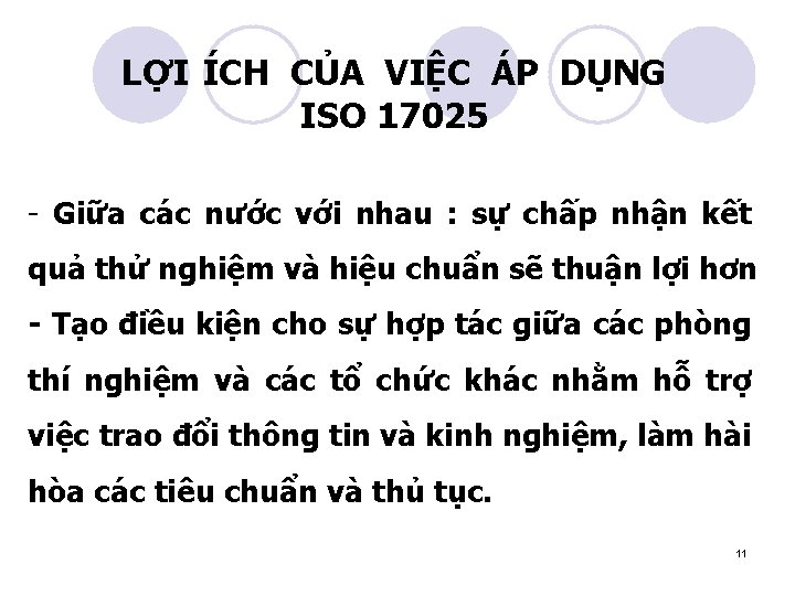 LỢI ÍCH CỦA VIỆC ÁP DỤNG ISO 17025 - Giữa các nước với nhau