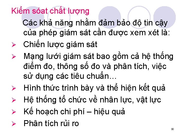 Kiểm sóat chất lượng Các khả năng nhằm đảm bảo độ tin cậy của