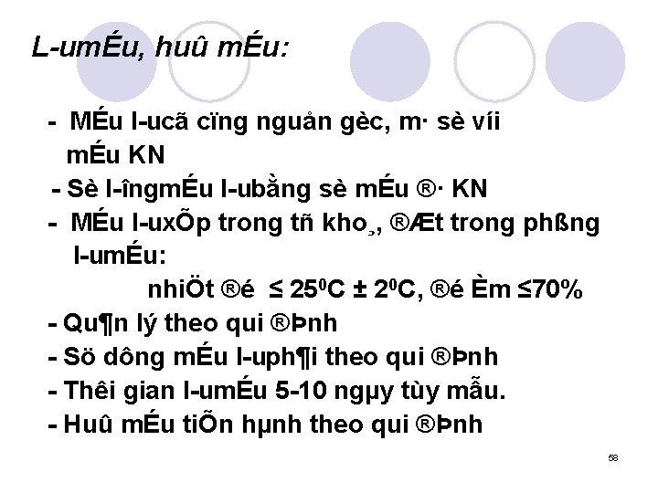 L umÉu, huû mÉu: MÉu l ucã cïng nguån gèc, m· sè víi mÉu