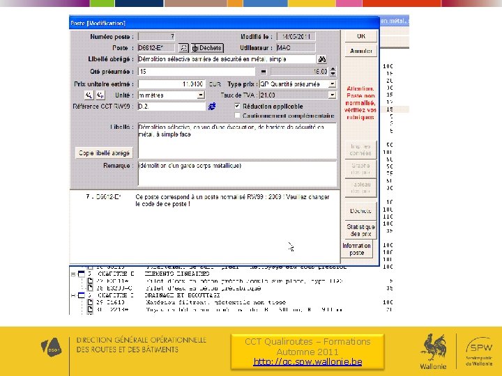 CCT Qualiroutes – Formations Automne 2011 http: //qc. spw. wallonie. be 