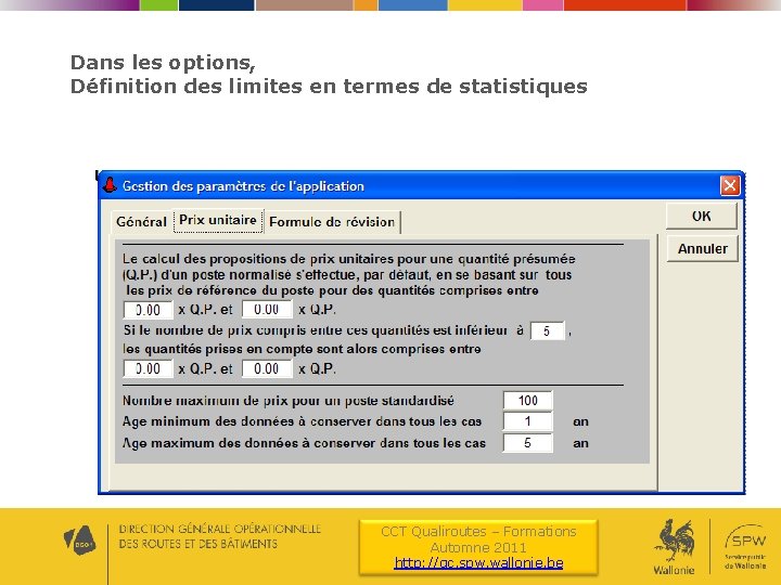 Dans les options, Définition des limites en termes de statistiques CCT Qualiroutes – Formations