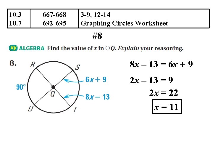 10. 3 10. 7 667 -668 692 -695 3 -9, 12 -14 Graphing Circles