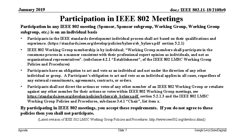 January 2019 doc. : IEEE 802. 11 -18/2108 r 0 Participation in IEEE 802
