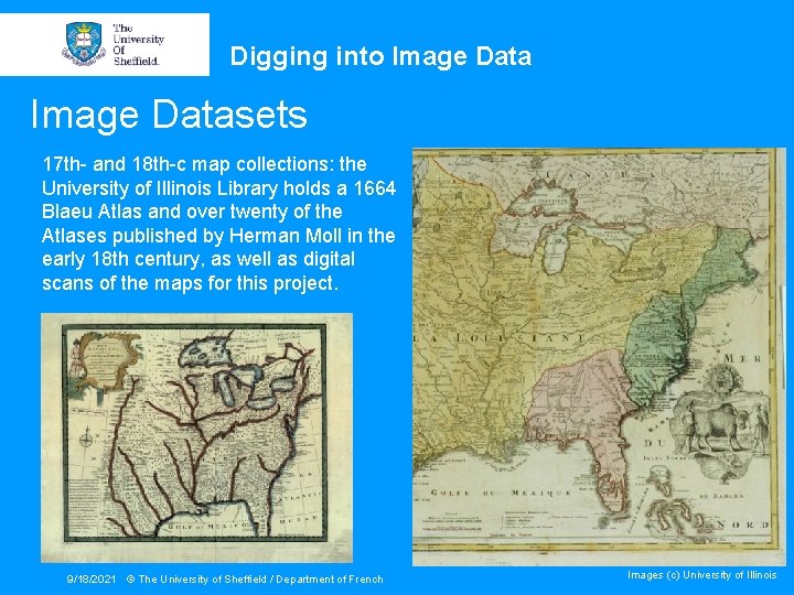 Digging into Image Datasets 17 th- and 18 th-c map collections: the University of