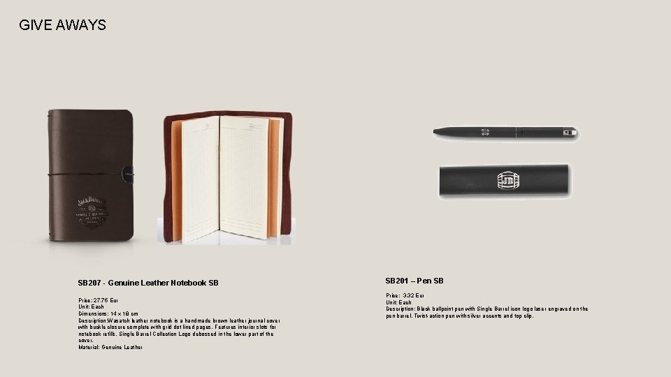 GIVE AWAYS SB 207 - Genuine Leather Notebook SB Price: 27, 75 Eur Unit: