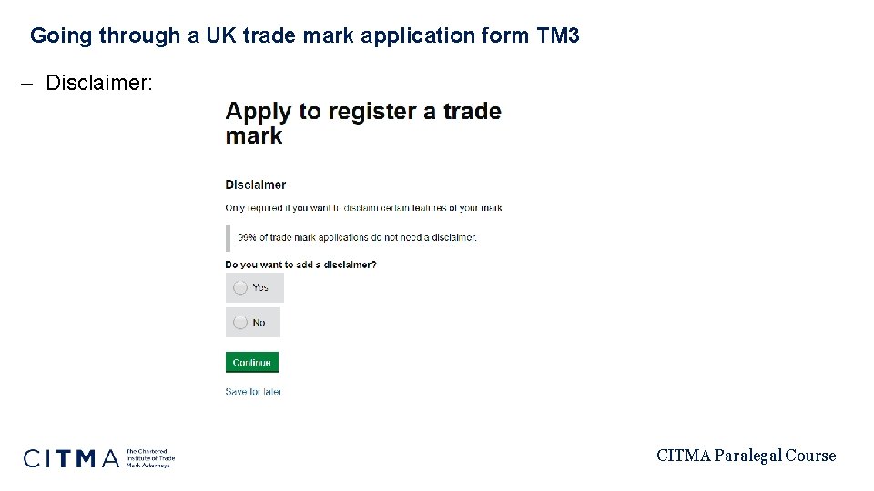 Going through a UK trade mark application form TM 3 – Disclaimer: CITMA Paralegal