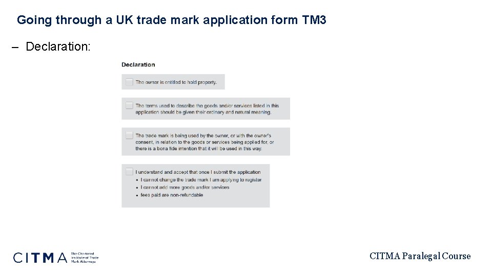 Going through a UK trade mark application form TM 3 – Declaration: CITMA Paralegal