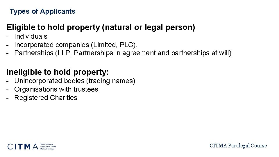 Types of Applicants Eligible to hold property (natural or legal person) - Individuals -