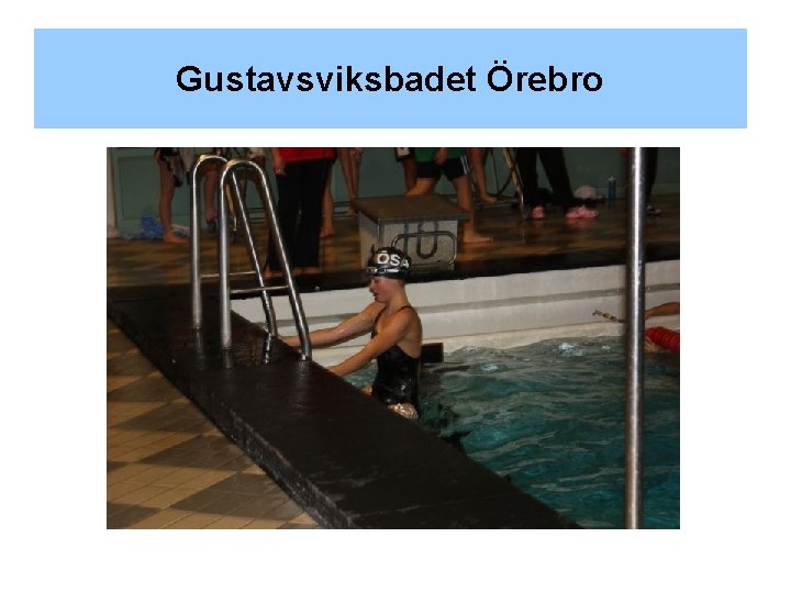 Gustavsviksbadet Örebro 