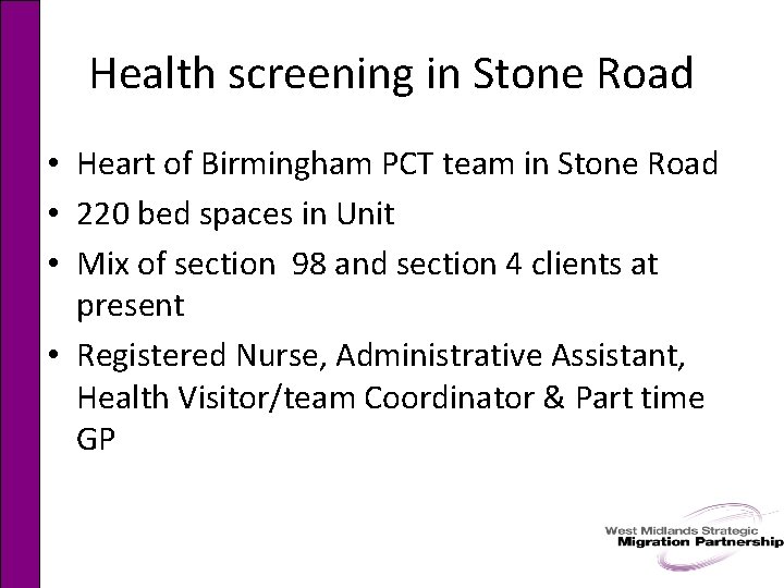 Health screening in Stone Road • Heart of Birmingham PCT team in Stone Road