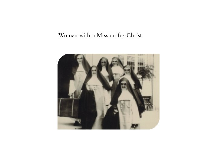 Women with a Mission for Christ 
