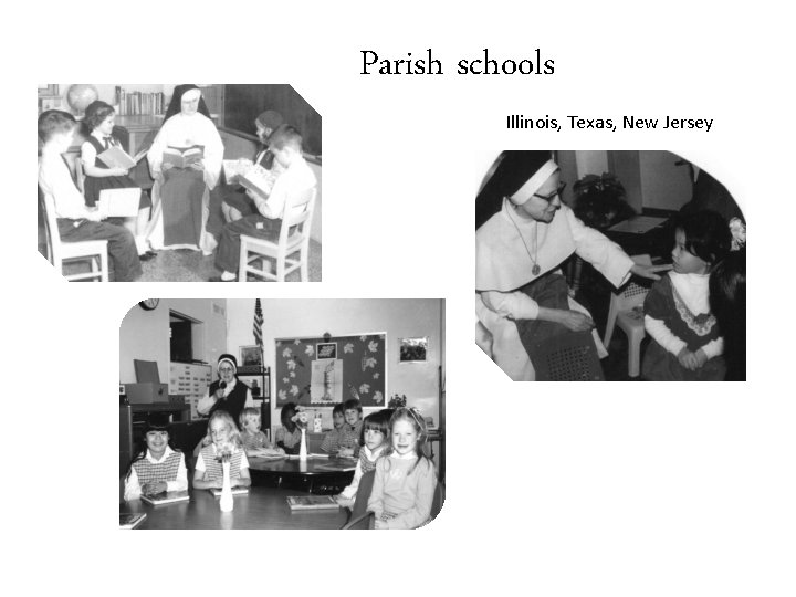 Parish schools Illinois, Texas, New Jersey 