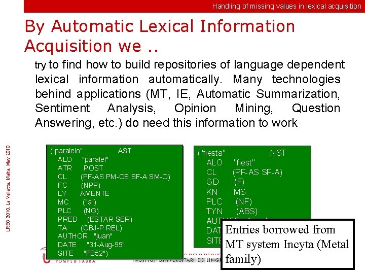 Handling of missing values in lexical acquisition By Automatic Lexical Information Acquisition we. .