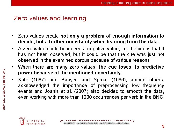 Handling of missing values in lexical acquisition LREC 2010, La Valletta, Malta, May 2010