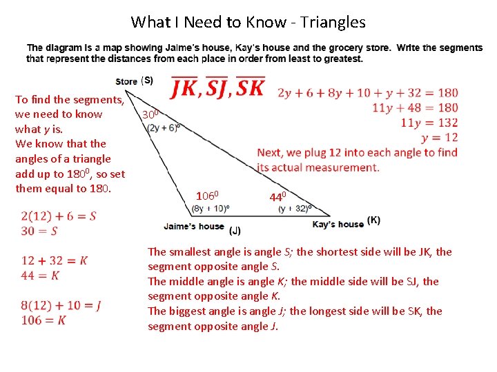 What I Need to Know - Triangles To find the segments, we need to