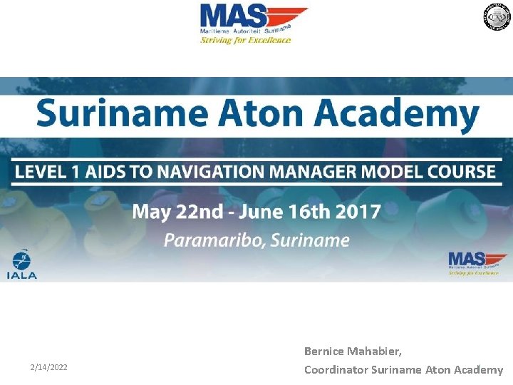 2/14/2022 Bernice Mahabier, 1 Coordinator Suriname Aton Academy 