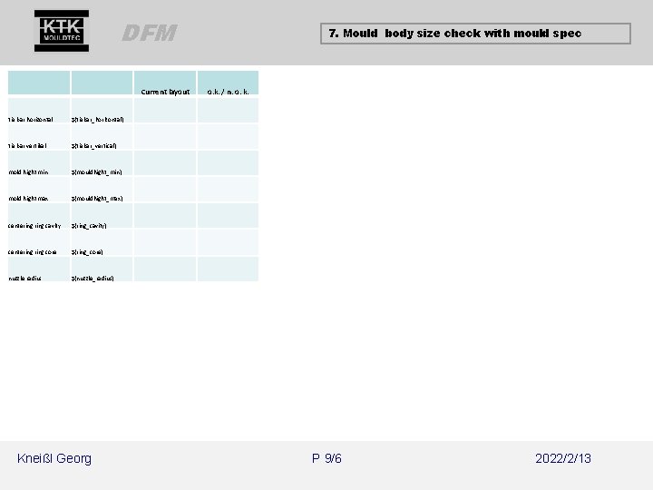 DFM Current layout tie bar horizontal ${tiebar_horizontal} tie bar vertikal ${tiebar_vertical} mold hight min