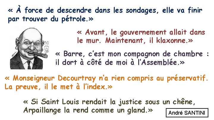  « À force de descendre dans les sondages, elle va finir par trouver