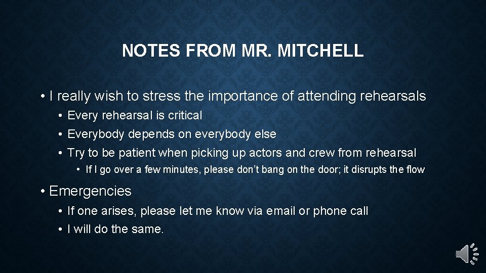 NOTES FROM MR. MITCHELL • I really wish to stress the importance of attending
