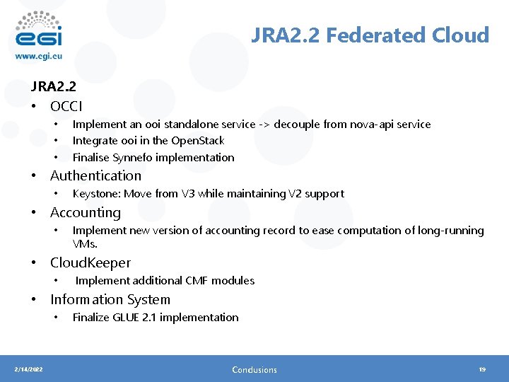 JRA 2. 2 Federated Cloud JRA 2. 2 • OCCI • • • Implement