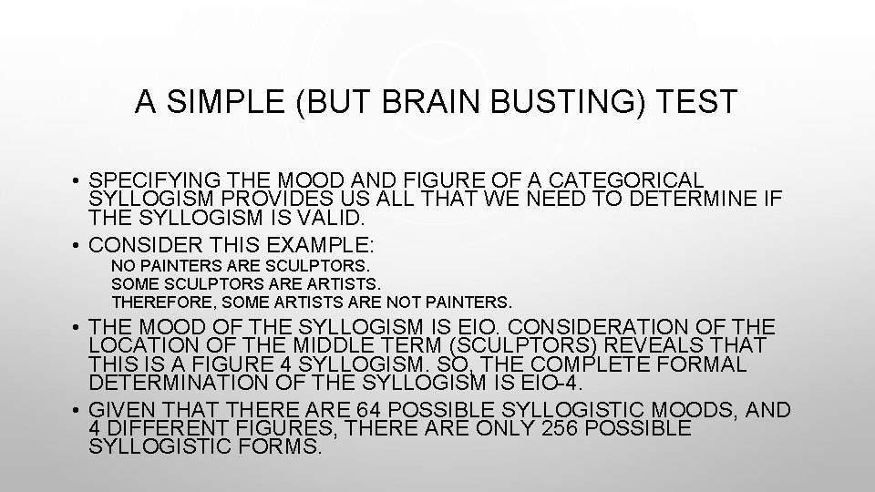 A SIMPLE (BUT BRAIN BUSTING) TEST • SPECIFYING THE MOOD AND FIGURE OF A
