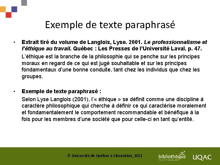 Exemple de texte paraphrasé • Extrait tiré du volume de Langlois, Lyse. 2001. Le