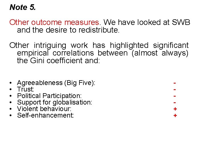 Note 5. Other outcome measures. We have looked at SWB and the desire to