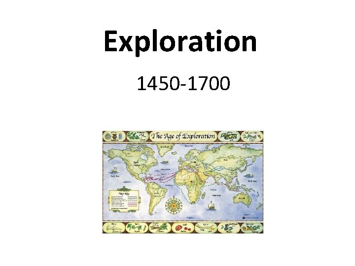 Exploration 1450 -1700 