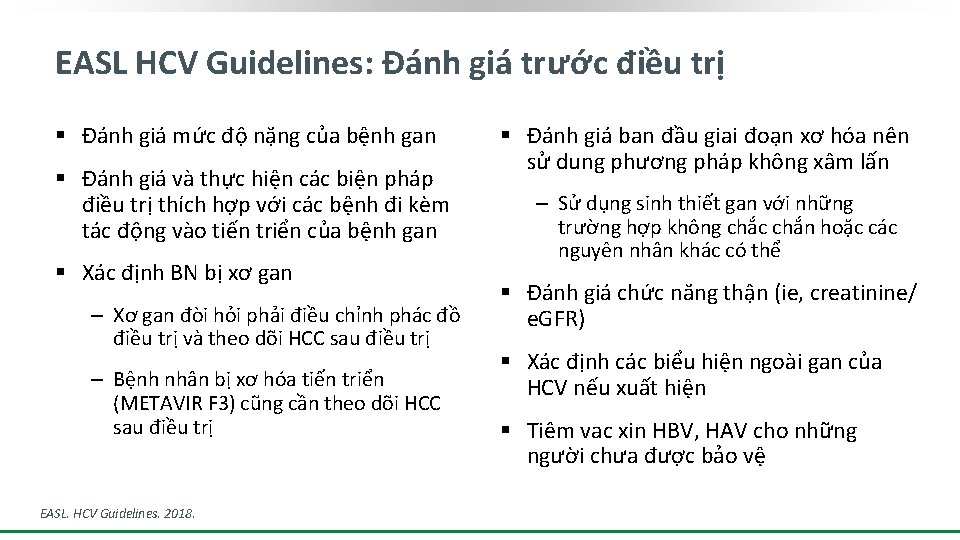 EASL HCV Guidelines: Đánh giá trước điều trị § Đánh giá mức độ nặng
