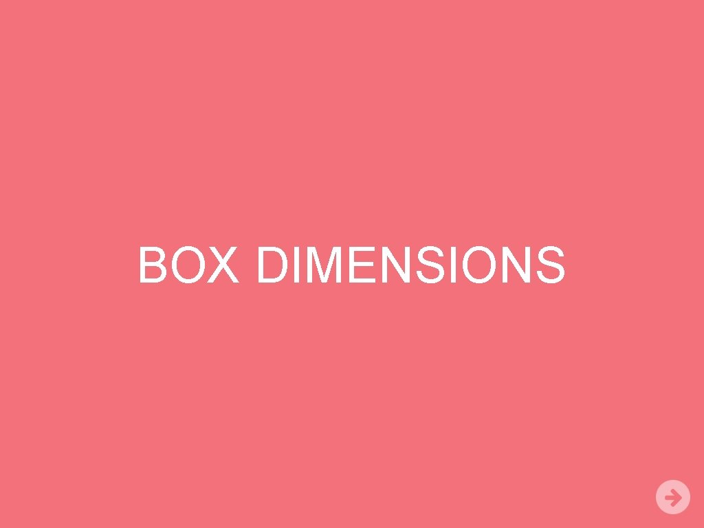 BOX DIMENSIONS 