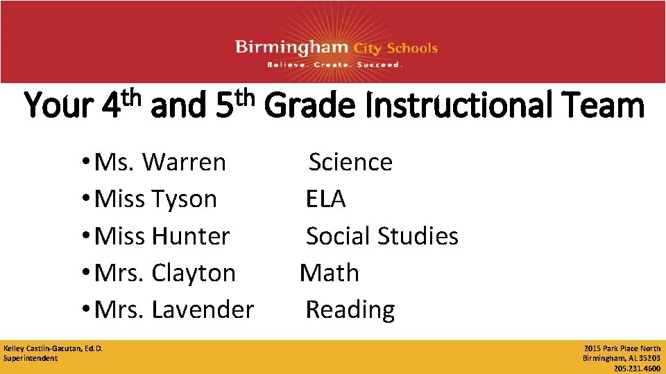 Your th 4 and th 5 • Ms. Warren • Miss Tyson • Miss