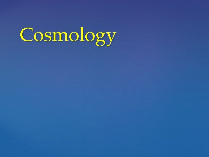 Cosmology 