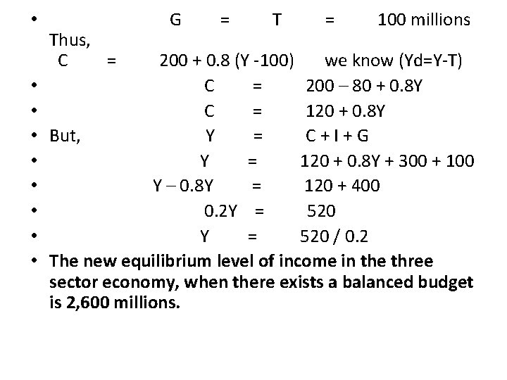  • • • Thus, C = G = T = 100 millions 200