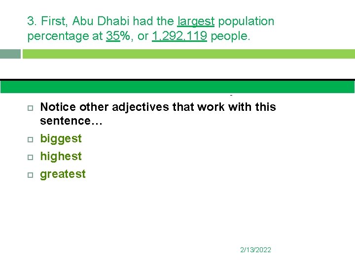 3. First, Abu Dhabi had the largest population percentage at 35%, or 1, 292,