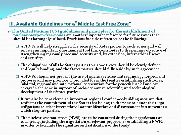 III. Available Guidelines for a“Middle East Free Zone” 1 - The United Nations (UN)