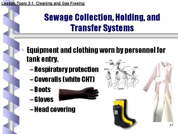 Lesson Topic 3. 1, Cleaning and Gas Freeing Sewage Collection, Holding, and Transfer Systems