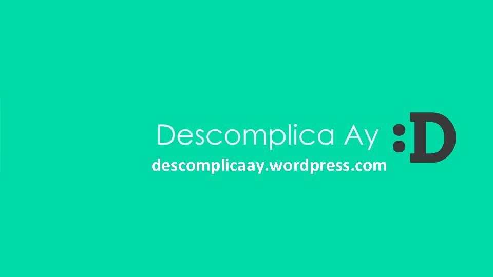 descomplicaay. wordpress. com 