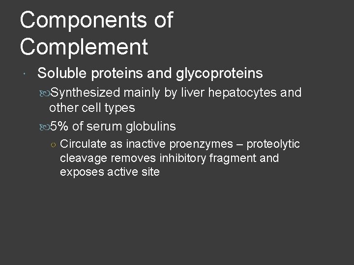 Chapter 6 The Complement System Dr Capers IMMUNOLOGY