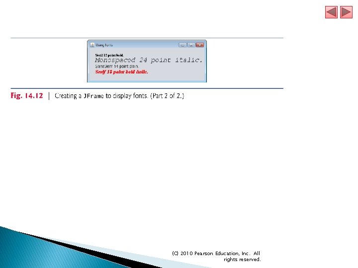 (C) 2010 Pearson Education, Inc. All rights reserved. 